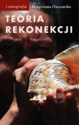 Teoria rekonekcji Ścieżki tahitańskiego aktywizmu - MAŁGORZATA OWCZARSKA