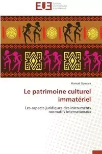 Le patrimoine culturel immatériel - GUEVARA-M