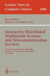 Interactive Distributed Multimedia Systems and Telecommunication Services - Scholten Hans