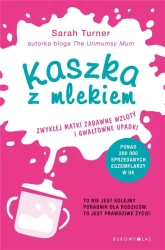 Kaszka z mlekiem - Sarah Turner, Ewa Pater-Podgórna