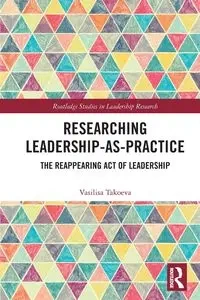 Researching Leadership-As-Practice - Takoeva Vasilisa