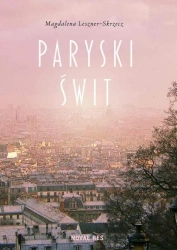 eBook Paryski świt - Magdalena Leszner-Skrzecz mobi epub