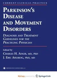 Parkinson's Disease and Movement Disorders - Adler Charles H.