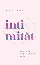 Intimität - Ava M. Levin