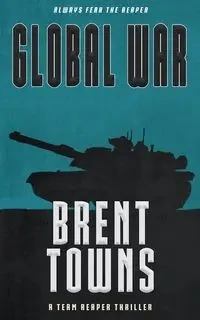 Global War - Brent Towns