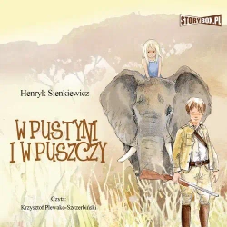 audiobook W pustyni i w puszczy - Henryk Sienkiewicz