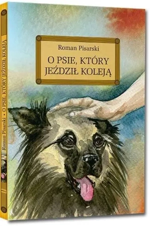 O psie, który jeździł koleją z oprac. okleina - Roman Pisarski