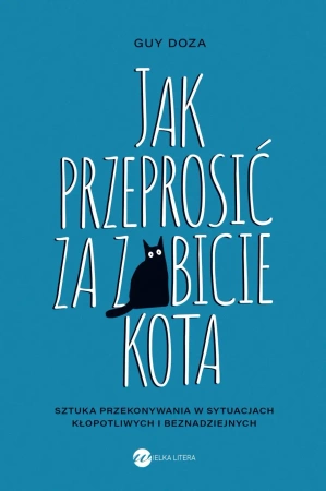 Jak przeprosić za zabicie kota - Guy Doza
