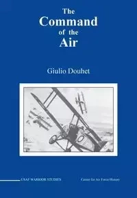 Command of the Air - Douhet Giulio