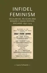 Infidel feminism - Laura Schwarz