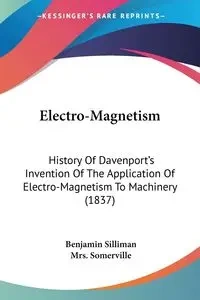 Electro-Magnetism - Benjamin Silliman