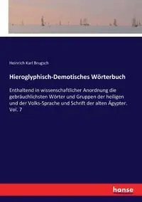 Hieroglyphisch-Demotisches Wörterbuch - Karl Brugsch Heinrich