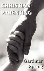 Christian Parenting - Spring Gardiner