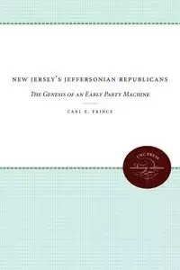 New Jersey's Jeffersonian Republicans - Prince Carl E.
