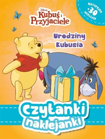 Czytanki naklejanki. Disney Kubuś i Przyjaciele. Urodziny Kubusia - praca zbiorowa