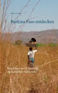 Burkina Faso entdecken - Beatrice Sonntag