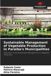 Sustainable Management of Vegetable Production in Paraiba's Municipalities - Costa Rubenia