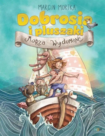 eBook Dobrosia i pluszaki. Morza Wydumane - Marcin Mortka epub mobi