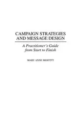Campaign Strategies and Message Design - Mary Anne Moffitt