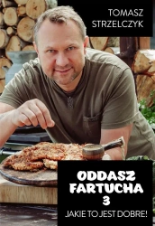 Oddasz Fartucha 3 - Tomasz Strzelczyk