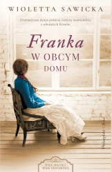 Franka W obcym domu - Wioletta Sawicka
