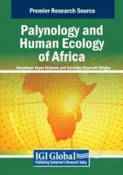 Palynology and Human Ecology of Africa - Orijemie Emuobosa Akpor