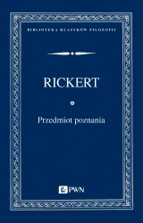 Przedmiot poznania. Wprowadzenie do filozofii... - Heinrich Rickert