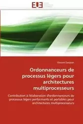 Ordonnanceurs de processus légers pour architectures multiprocesseurs - DANJEAN-V