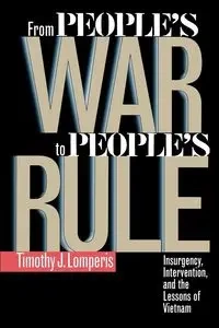From People's War to People's Rule - Timothy J. Lomperis