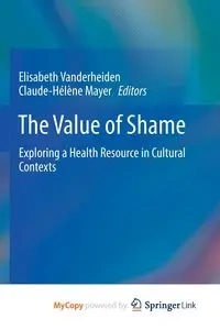 The Value of Shame - Vanderheiden Elisabeth