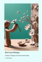 Sniff and Release - Alfred Nitrite Dr.
