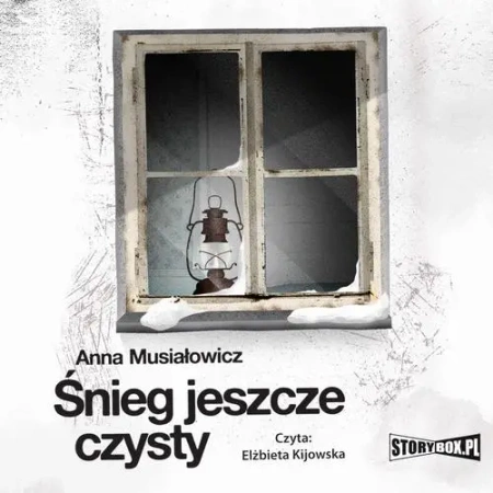 audiobook Śnieg jeszcze czysty - Anna Musiałowicz