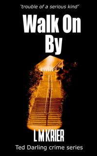 Walk On By - Krier L M