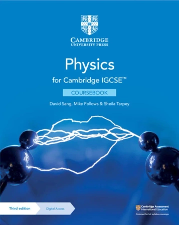 Cambridge IGCSE Physics. Coursebook with Digital Access (2 Years) - David Sang, Mike Follows, Sheila Tarpey