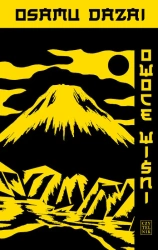 Owoce wiśni wyd. 4 - Osamu Dazai