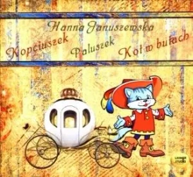 Kopciuszek. Paluszek. Kot w butach audiobook - praca zbiorowa
