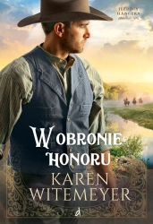 Jeźdźcy Hangera T.3 W obronie honoru - Karen Witemeyer