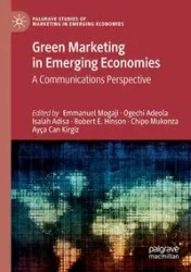 Green Marketing in Emerging Economies - Mogaji Emmanuel