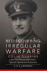 Rediscovering Irregular Warfare - Linderman A.R.B.