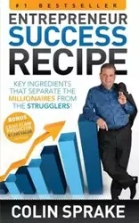 Entrepreneur Success Recipe - Colin Sprake