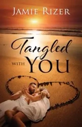 Tangled With You - Jamie Rizer