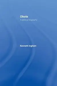 Obote - Kenneth Ingham