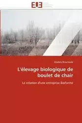 L''élevage biologique de boulet de chair - BOUCHAALA-M