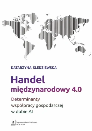Handel międzynarodowy 4.0 - Katarzyna Śledziewska