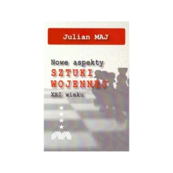 Nowe aspekty SZTUKI WOJENNEJ XXI wieku - JULIAN MAJ