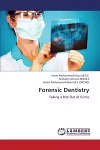Forensic Dentistry - M. D. S. Imran Mohammed Khan