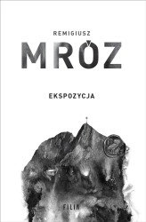 Seria z komisarzem Forstem T.1 Ekspozycja - Remigiusz Mróz