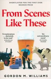 From Scenes Like These - Williams Gordon M.
