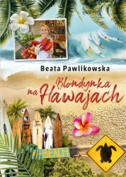 Blondynka na Hawajach - Beata Pawlikowska