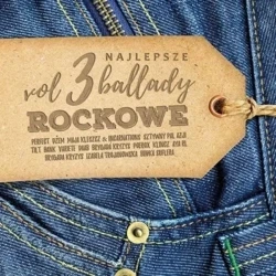 Najlepsze ballady rockowe vol. 3 CD - praca zbiorowa